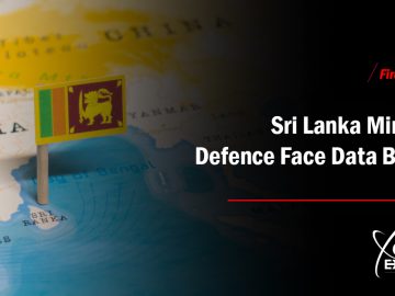 Sri Lanka Ministry, Army, Air Force Face Data Breach Sri Lanka Ministry, Army, Air Force Face Data Breach