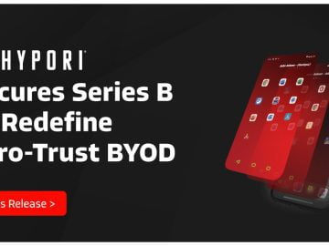 Hypori, Inc. Secures Series B to Redefine Zero-Trust BYOD