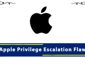 Apple Privilege Escalation Bug Let Attacker Execute Arbitrary Code