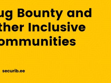 Bug Bounty and Other Inclusive Communities