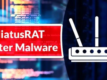 HiatusRAT Malware Attack Routers to Gain Remote Access