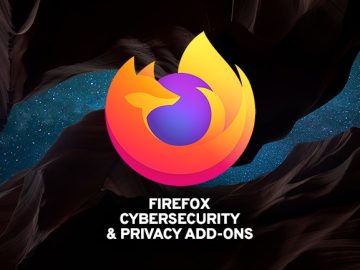 6 cybersecurity and privacy Firefox add-ons you need to know about