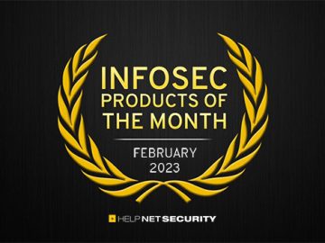 Infosec products of the month: February 2023