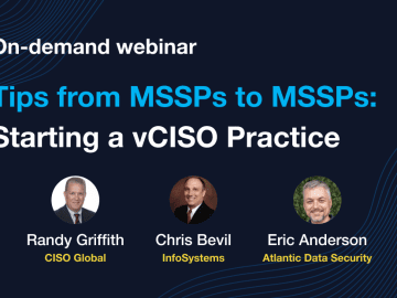 Webinar: Tips from MSSPs to MSSPs – starting a vCISO practice