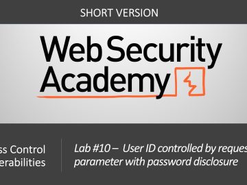 Broken Access Control - Lab #10 User ID controlled by param with password disclosure | Short Version