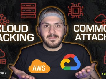 Cloud Hacking: Common Attacks & Vulnerabilities