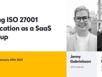 Detectify's ISO 27001 certification use case and guide for SaaS companies