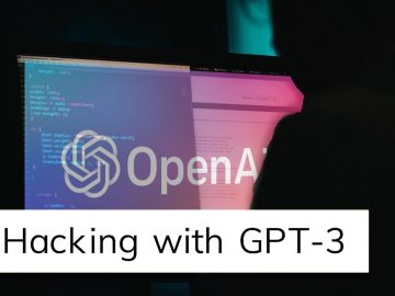 Hacking with OpenAI GPT-3 | Hacking Without Humans