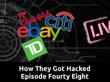 How They Got Hacked Episode Forty Eight 48