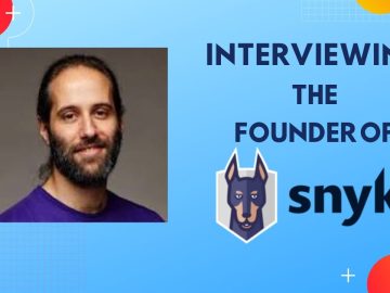 Interview with Guy Podjarny | Snyk, problems in cybersecurity,