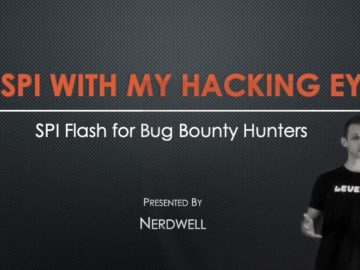 LevelUpX - Series 13: SPI Flash for Bug Bounty Hunters with Nerdwell