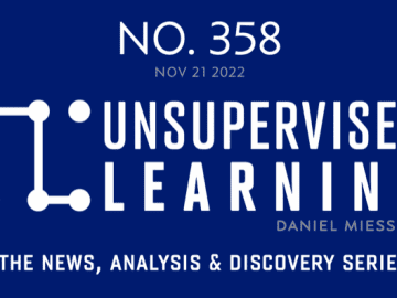 NO. 358 | NEWS, ANALYSIS & DISCOVERY