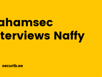 Nahamsec interviews Naffy