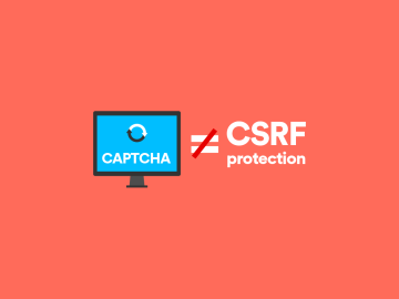 CAPTCHA does not prevent cross-site request forgery (CSRF)