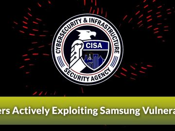 Exploiting Samsung Vulnerability