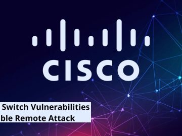 Cisco Switch Vulnerabilities