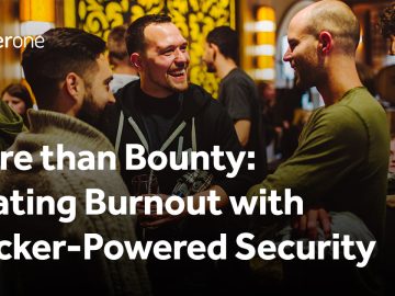 More Than Bounty: Beating Burnout with Hacker-Powered Security