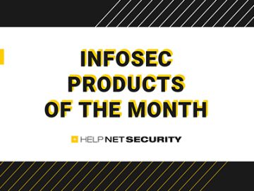 Infosec products of the month: April 2023