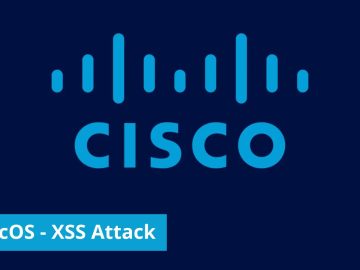 Cisco AsyncOS Flaw Let Remote Hackers Launch XSS Attack