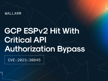 GCP ESPv2 Hit with Critical API Authorization Bypass CVE-2023-30845