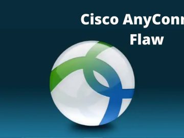 New PoC Exploit Published for Cisco AnyConnect Flaw Granting System Privileges