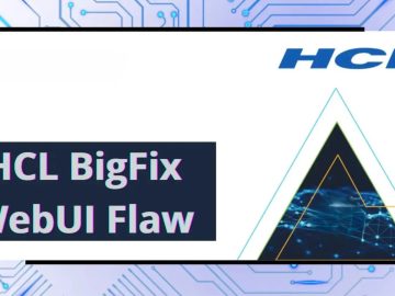 HCL BigFix WebUI Flaw