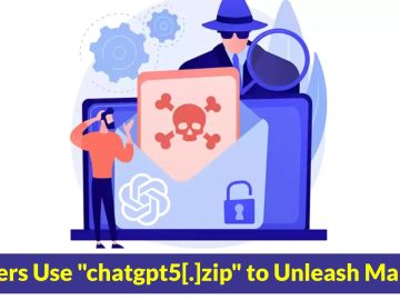 Hackers Use "chatgpt5[.]zip" to Trick Users into Download Malware