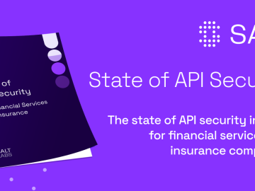 Report Finds That 70% of Financial Services and Insurance Companies Have Suffered Rollout Delays Due to API Security