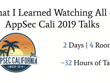 What I Learned Watching All 44 AppSec Cali 2019 Talks