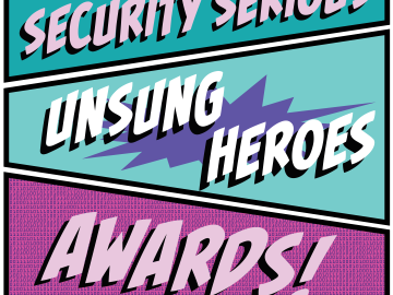 Why I started the Security Serious Unsung Heroes Awards