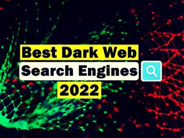 8 Online Best Dark Web Search Engines for Tor Browser (2022)