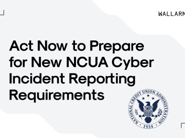 Act Now to Prepare for New NCUA Cyber Incident Reporting Requirements