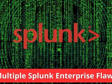 Multiple Splunk Enterprise Flaws-Attackers Execute Arbitrary Code