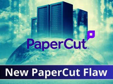 New PaperCut NG/MF Flaw - Unpatched Windows servers