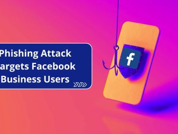 New Phishing Attack Facebook Business Account Users