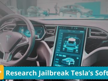 Research Jailbreak Tesla's Software-Locked Worth up to $15,000