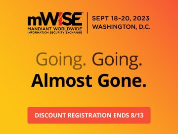 Why Every Security Practitioner Should Attend mWISE Mandiant Almost Gone header