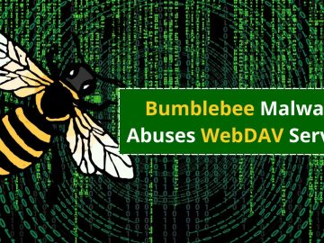 Bumblebee Abuses WebDAV Protocol to Attack Organizations