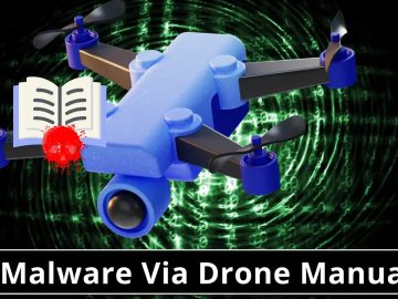 Hackers Lures Drone Manual to Deliver Notorious MerlinAgent malware