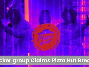 ShinyHunters Hacker Group Claims to Have Hacked Pizza Hut data