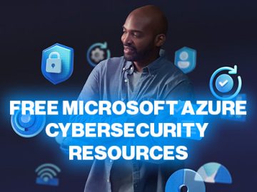 18 free Microsoft Azure cybersecurity resources you should check out