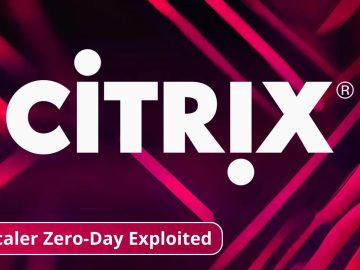 Citrix NetScaler Zero-Day Exploited to Compromise Government Organizations