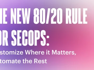 Customize Where it Matters, Automate the Rest SecOps