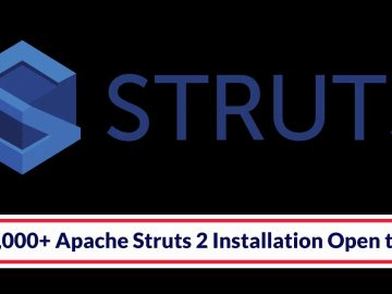 1,718,000+ Apache Struts 2 Installation Open to RCE Attacks