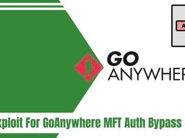 Exploit Released for critical GoAnywhere MFT auth bypass