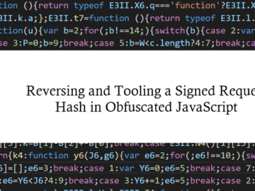 Reversing and Tooling a Signed Request Hash in Obfuscated JavaScript