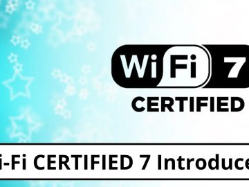 Wi-Fi Alliance Announces Wi-Fi 7 to Boost performance