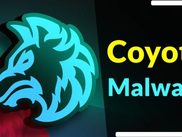 Coyote Malware Leverage NodeJS to Attack Users of 60+ Banks