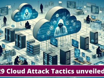 Five Eyes Agencies Exposes Russian APT29 Cloud Attack Tactis