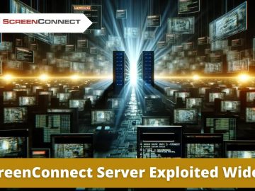 Hackers Actively Hijacking ConnectWise ScreenConnect Servers